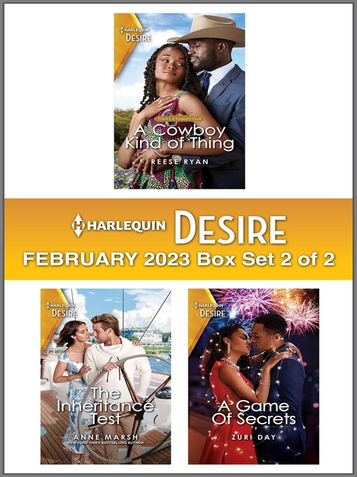 Title details for Harlequin Desire February 2023--Box Set 2 of 2 by Reese Ryan - Wait list